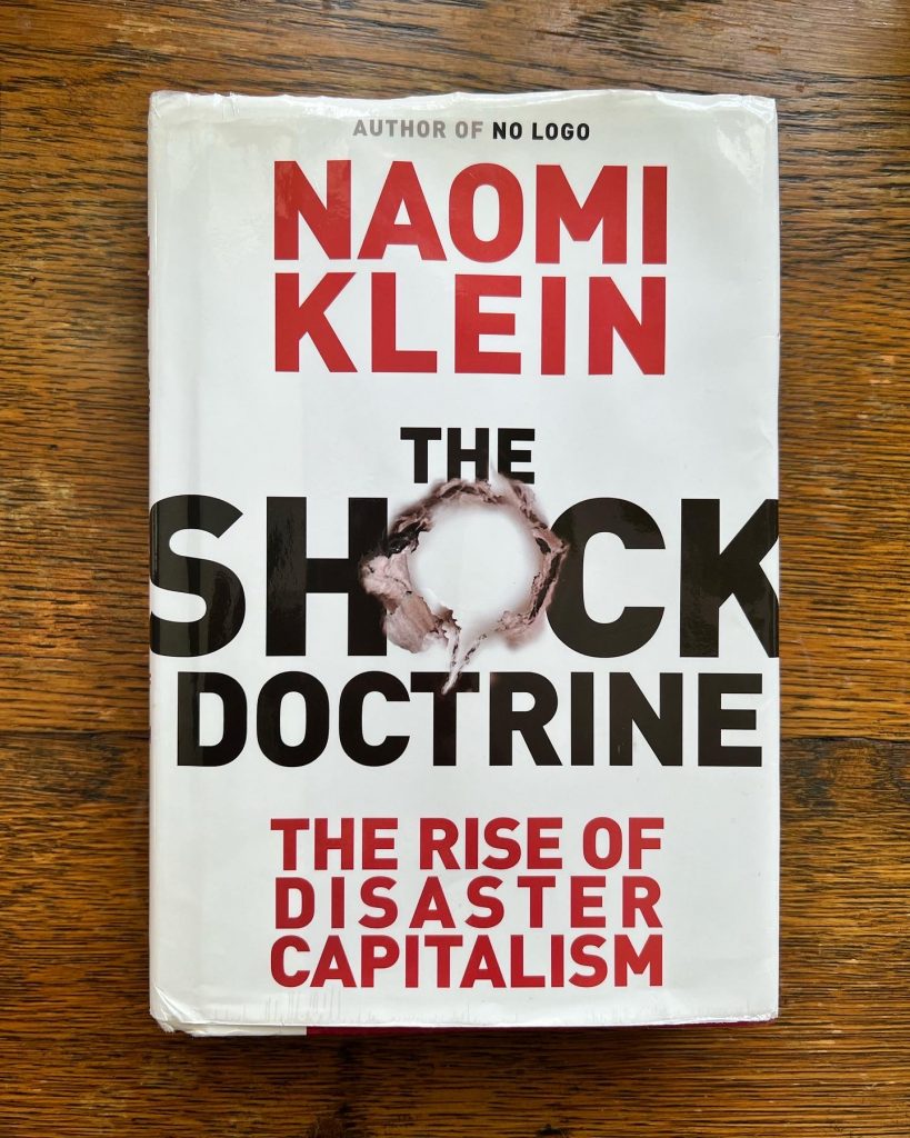 The Shock Doctrine by Naomi Klein